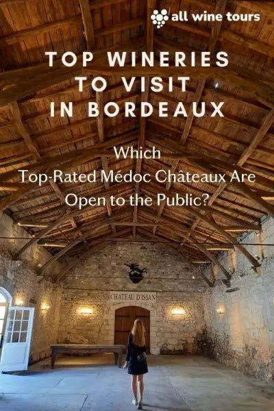 Bordeaux Medoc Chateaux Open to the Public